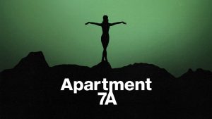 Image from the movie "Apartment 7A"